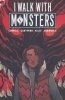 I WALK WITH MONSTERS COMPLETE SERIES TP [9781638490067]